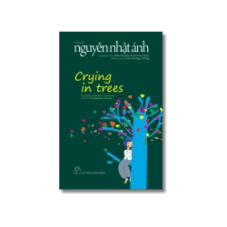 Crying in trees - Nguyễn Nhật Ánh Vanvosach