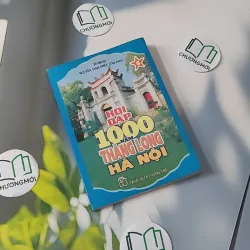 Hỏi Đáp 1000 Năm Thăng Long - Hà Nội 5 - Tô Hoài 970244