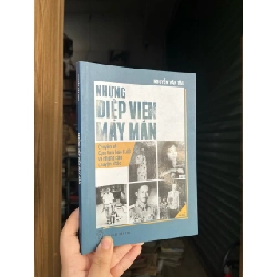 Những điệp viên may mắn - Nguyễn Văn Tàu