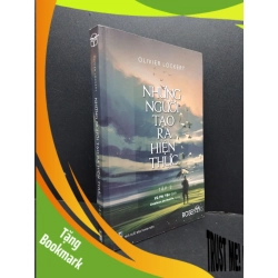 (TẶNG BOOKMARK) Những người tạo ra hiện thực tập 2 mới 70% ố vàng ẩm 2017 RBK1008 Olivier Lockert VĂN HỌC