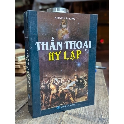 Thần Thoại Hy Lạp - Nguyễn Văn Khỏa 128292