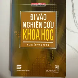 Đi vào nghiên cứu khoa học - Nguyễn Văn Tuấn - Giáo dục/Khoa học