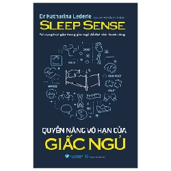 Quyền Năng Vô Hạn Của Giấc Ngủ - Dr. Katharina Lederle