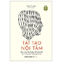 Tái Tạo Nội Tâm - Thầy Duy Ni 281857