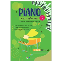 Piano Cho Thiếu Nhi - Tuyển Tập 220 Tiểu Phẩm Nổi Tiếng - Phần 3 - Lê Dũng 287723