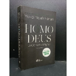 Homo Deus Lược sử tương lai mới 70% có chữ viết cuối trang, nhăn gáy, ố nhẹ, bung gáy nhẹ, có vệt nước 2020 HCM2105 Yuval Noah Harari SÁCH LỊCH SỬ - CHÍNH TRỊ - TRIẾT HỌC Rebooks.vn
