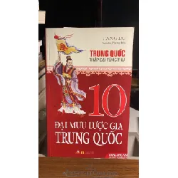 [Phiên Chợ Sách Cũ] 10 Đại Mưu Lược Gia Trung Quốc 2016 - Tang Du - Phong Đảo 0506 468613