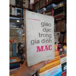 Giáo dục trong gia đình Mác - I.A-PÊ-TRÉC-NHI-CÔ-VA