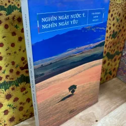 Nghìn Ngày Nước Ý, Nghìn Ngày Yêu - Trương Anh Ngọc