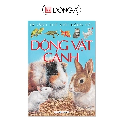 TSTGDV 12- Động vật cảnh - 50 - Đông A, Sách thiếu nhi Rebooks.vn