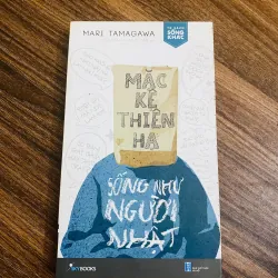 Mặc kệ thiên hạ sống như người Nhật - Mari Tamagawa#HATRA