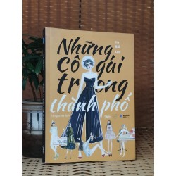 Những cô gái trong thành phố - Hạ Bất Lục