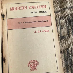 MODERN ENGLISH BOOK THREE FOR VIETNAMESE STUDENTS; Lê bá Kông  1013096