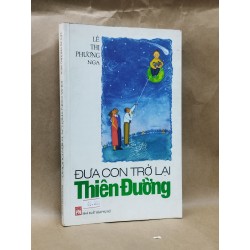 Đưa Con Trở Lại Thiên Đường - Lê Thị Phương Nga