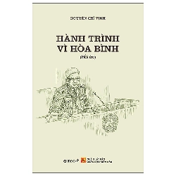Hành Trình Vì Hòa Bình (2025) - TT Nguyễn Chí Vịnh