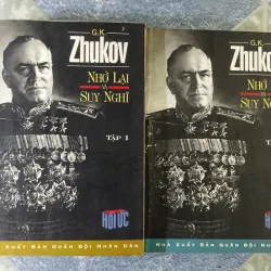 Nhớ lại và suy nghĩ ( 2 tập) - G.K. Zhukov