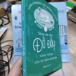 Sách: Sống sao cho đủ đầy - TG: Lona Eversen & Dr Arlene K.Unger (B1) 795844