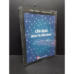 [Sách Cũ SCGR] Cẩm nang quản trị điều hành quản trị vi mô mới 95% còn seal HCM1209 Ts.Phan Thanh Lâm và Ths.Nguyễn Tiến Dũng QUẢN TRỊ