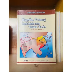 Huyền trang hành trình sang Thiên Trúc - TÂM LINH - TÔN GIÁO - THIỀN - VAVO1211