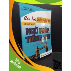 (TẶNG BOOKMARK) Câu hỏi trắc nghiệm chuyên đề ngữ pháp tiếng Anh mới 80% bẩn nhẹ rách gáy nhẹ 2021 RBK2608 Vĩnh Bá GIÁO TRÌNH, CHUYÊN MÔN