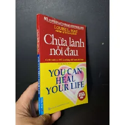 Chữa lành nỗi đau You can heal your life - L. Hay - 2016 mới 80% ố - KỸ NĂNG - HCM0111 Blogmeo 281125