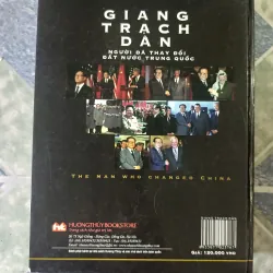 Giang Trạch Dân người đã thay đổi đát nước Trung Quốc - Robert Lawrence Kuhn 740698