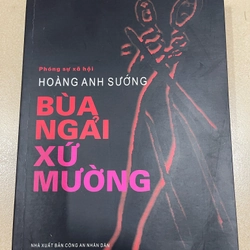 Bùa Ngải Xứ Mường - Hoàng Anh Sướng (7)