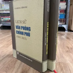 Lịch sử Văn phòng Chính phủ (1945–2015) - boxser bìa cứng - trọn bộ 2 tập 739732