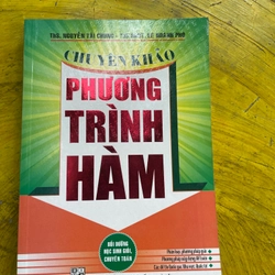 CHUYÊN KHẢO PHƯƠNG TRÌNH HÀM- NGUYỄN TÀI CHUNG- LÊ HOÀNH PHÒ