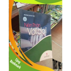 (TẶNG BOOKMARK) Nên thân với đời - Xuân Việt 2005 Sách kỹ năng RBK-AK19