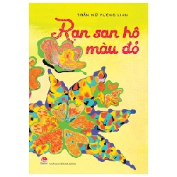 Rạn San Hô Màu Đỏ - Trần Nữ Vương Linh (Mới 100%) Thơ ca, tục ngữ, ca dao, thành ngữ, NXB Kim Đồng - SÁCH ĐẠI HỌC