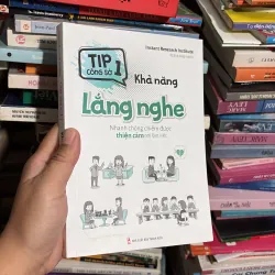 II Sách Kỹ Năng: Tip 1 Công Sở _ Khả Năng Lắng Nghe - Instant Research Institute - 2020