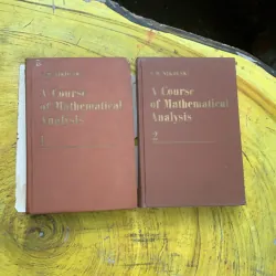 Á COURSE OF MATHEMATICAL ANALYSIS VOLUME 1,2- S.M. NIKOLSKY