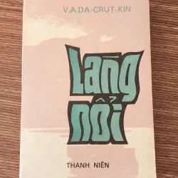 Tiểu thuyết LÀNG NỔI (Giải thưởng Stalin 1951)