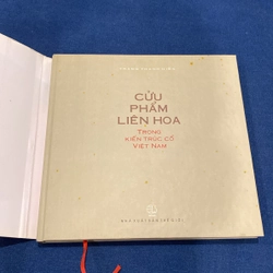 CỬU PHẨM LIÊN HOA TRONG KIẾN TRÚC CỔ VIỆT NAM, BÌA CỨNG, CÓ CHỮ KÝ TÁC GIẢ 543636