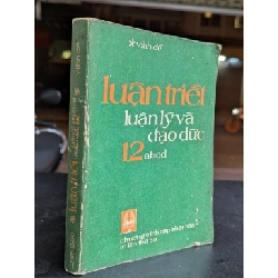 Luận triết luận lý và đạo đức 12abcd - Vĩnh Đề 795513