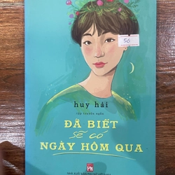 Đã biết sẽ có ngày hôm qua (k4)