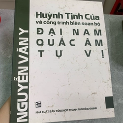 Huỳnh Tịnh Của và công trình biên soạn bộ Đại Nam Quấc Âm tư vị 276319