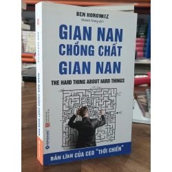 GIAN NAN CHỒNG CHẤT GIAN NAN - BEN HOROWITZ 138657