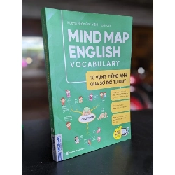 Mind Map English Vocabulary: Từ vựng tiếng Anh qua sơ đồ tư duy - Hoàng Ngân (Chủ biên)