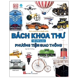 Bách Khoa Thư Về Các Loại Phương Tiện Giao Thông - DK, Clive Gifford 284134