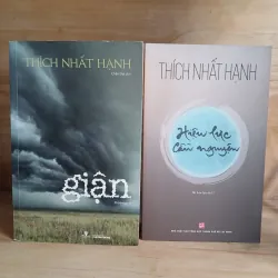 Thầy Thích Nhất Hạnh: Giận & Hiệu Lực Cầu Nguyện (2 Cuốn)