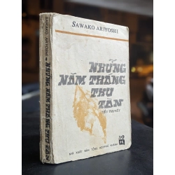 Những năm tháng thu tàn - Sawako Ariyoshi