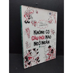 [Phiên Chợ Sách Cũ] Không có câu hỏi nào ngớ ngẩn chỉ là câu trả lời có đủ thông minh 2017 2303