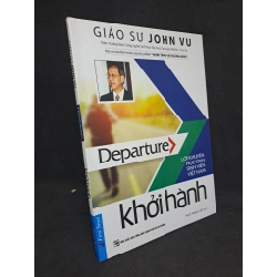 Departure khởi hành Giáo sư John Vu 2019 mới 90% HPB.HCM1608 35224