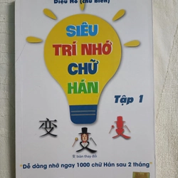 Siêu Trí Nhớ Chữ Hán tập 1 sách giá rẻ pass nhanh