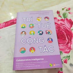 Sách kỹ năng Trí tuệ cộng tác Dawna Markova, Ph.D & Angie McArthur