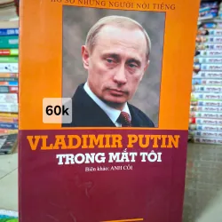 Vladimir Putin Trong Mắt Tôi