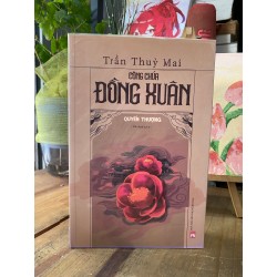 Công chúa Đồng Xuân, bộ 2 tập - Trần Thùy Mai