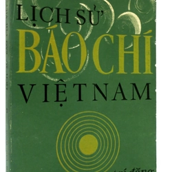 Lịch Sử Báo Chí Việt Nam Từ Khởi Thủy Đến 1930 (xb 1973)